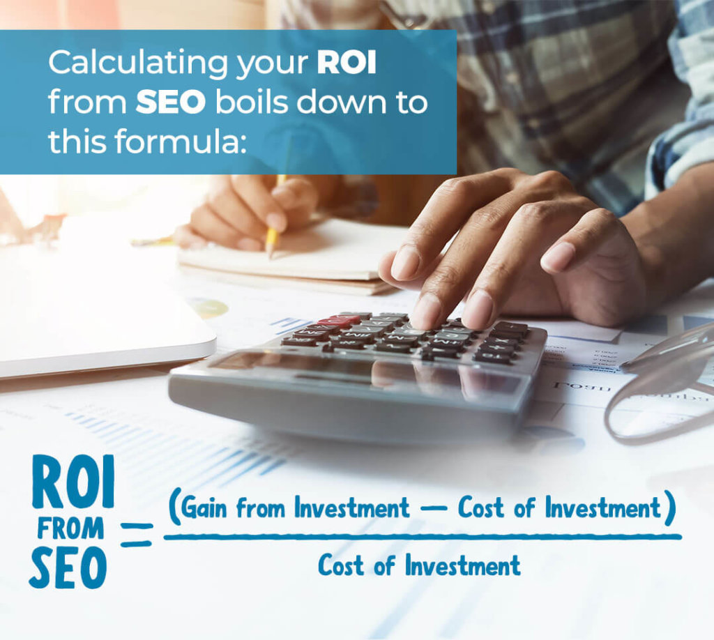 calculating your roi from seo boils down to this formula